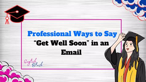 10 Professional Ways to Say “Get Well Soon” in an Email .